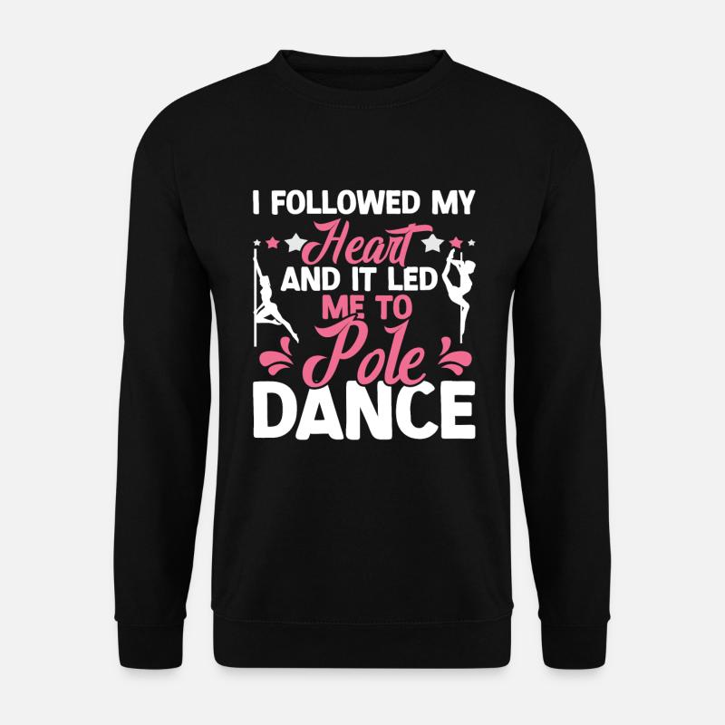 Pole Dance - Unisex Pullover - Schwarz