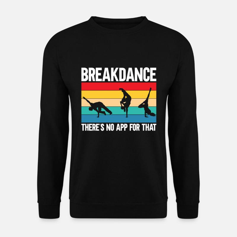 Break Dancing - Unisex Sweatshirt - black