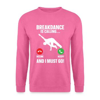 Break Dance - Unisex Pullover - Pink - Vorne