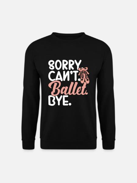 Ballet - Unisex Sweatshirt - black