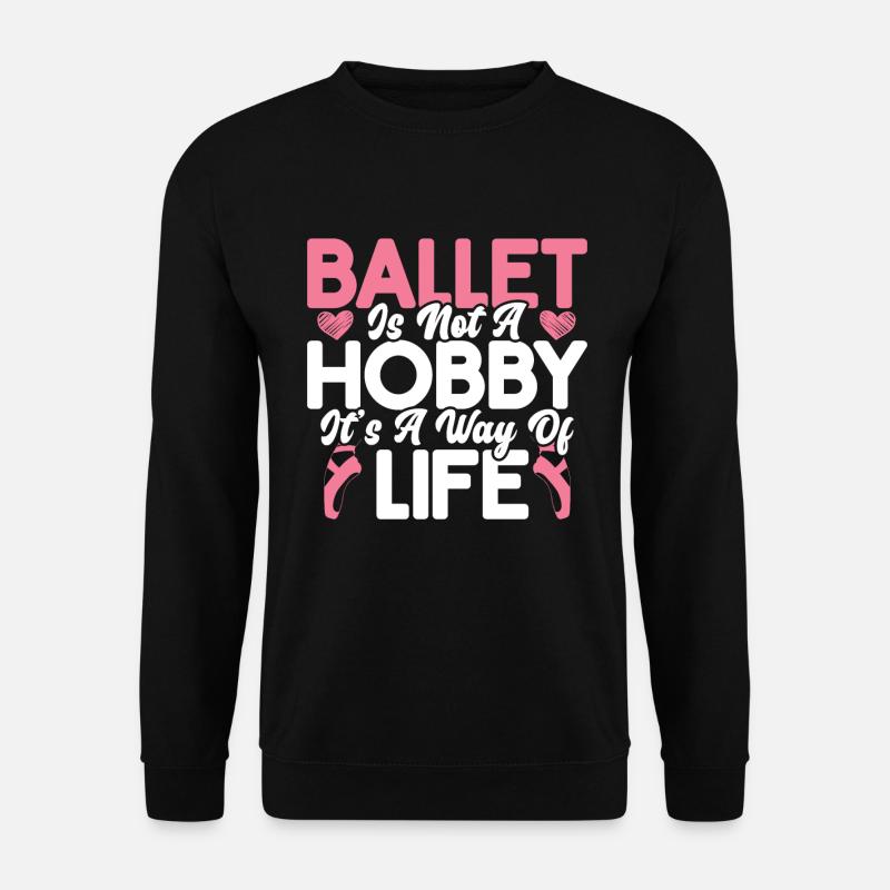 Ballet - Unisex Sweatshirt - black