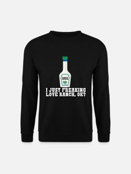 Ranch -Dressing -Ranch -Salad Dressing - Unisex Sweatshirt - black