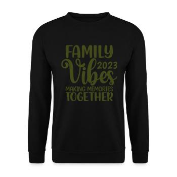Family Vibes 2023 Making Memories Together - Unisex Sweatshirt - black - Front - Alina (178cm) & Michal (187cm)