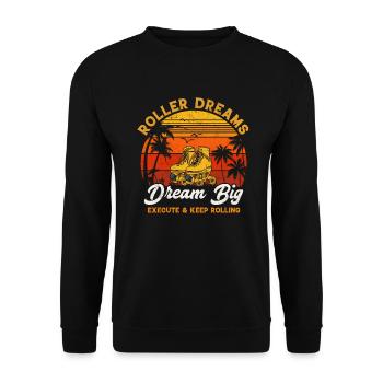 Rêves de rouleaux rêver grand exécuter et continuer à rouler - Sweat-shirt Unisexe - noir - Devant - Alina (178cm) & Michal (187cm)