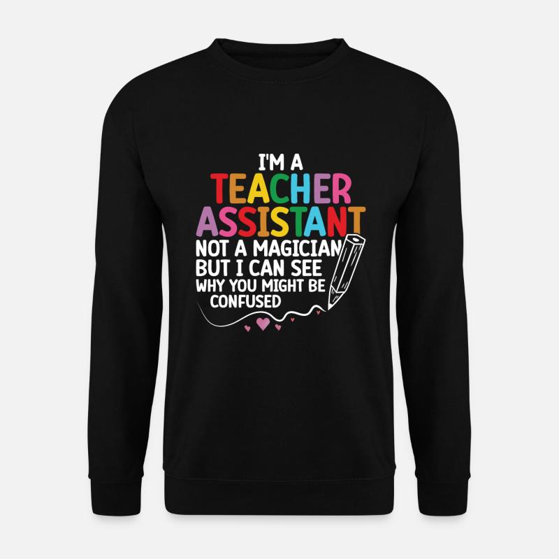 Enseignant -Assistant Directeur d’enseignement - Sweat-shirt Unisexe - noir