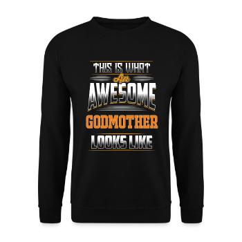 This Is What An Awesome Godmother Looks Like - Unisex Sweatshirt - black - Front - Alina (178cm) & Michal (187cm)