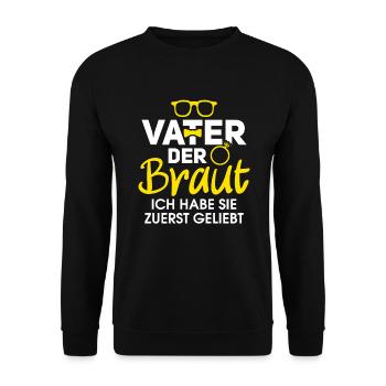 Vater der Braut Brautvater Hochzeit Polterabend - Unisex Pullover - Schwarz - Vorne - Alina (178cm) & Michal (187cm)