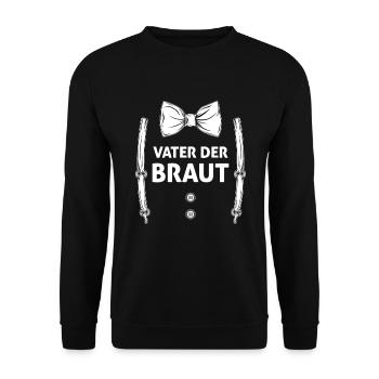 Vater der Braut Brautvater Hochzeit Polterabend - Unisex Pullover - Schwarz - Vorne - Alina (178cm) & Michal (187cm)
