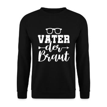 Vater der Braut Brautvater Hochzeit Polterabend - Unisex Pullover - Schwarz - Vorne - Alina (178cm) & Michal (187cm)