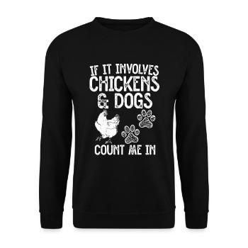 Chicken Dogs Farmer Farmer Dog Agriculture - Unisex Sweatshirt - black - Front - Alina (178cm) & Michal (187cm)