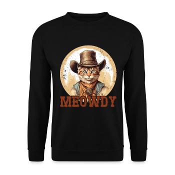 Meowdy Cat Miow Cowboy Hat Country Musik Texas - Unisex Pullover - Schwarz - Vorne - Alina (178cm) & Michal (187cm)