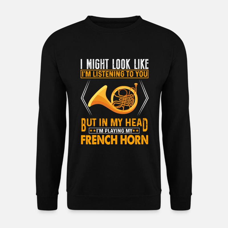 Französischer Horn -Spieler Hornist Messing Musik - Unisex Pullover - Schwarz