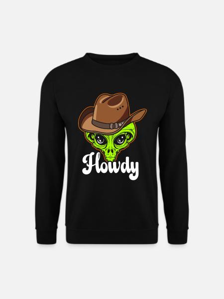 Howdy Alien Cowboy Space UFO Funny Western Rodeo - Unisex Sweatshirt - black