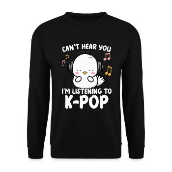 Can't Hear You I'm Listening Kpop Duck K-pop - Unisex Pullover - Schwarz - Vorne - Alina (178cm) & Michal (187cm)