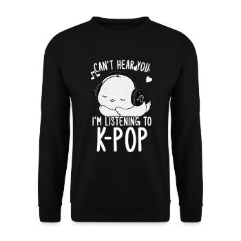 Can't Hear You I'm Listening Kpop Duck K-pop - Unisex Pullover - Schwarz - Vorne - Alina (178cm) & Michal (187cm)