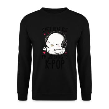 Can't Hear You I'm Listening Kpop Duck K-pop - Unisex Pullover - Schwarz - Vorne - Alina (178cm) & Michal (187cm)