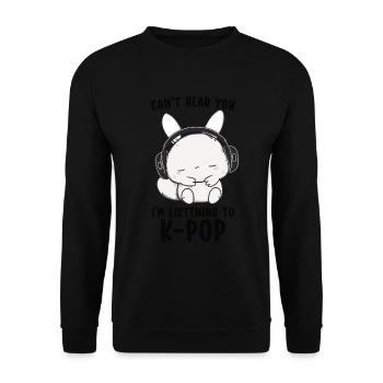 Can't Hear You I'm Listening Kpop Rabbit K-pop - Unisex Sweatshirt - black - Front - Alina (178cm) & Michal (187cm)