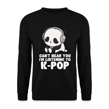 Can't Hear You I'm Listening Kpop Merchandise - Unisex Pullover - Schwarz - Vorne - Alina (178cm) & Michal (187cm)