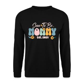 Bald Mama est 2024 neue Mutter Schwangerschaft - Unisex Pullover - Schwarz - Vorne - Alina (178cm) & Michal (187cm)