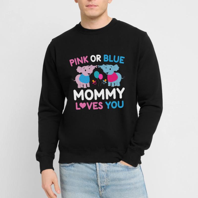 Pink Oder Blue Mama Liebt Dich Geschlecht Unisex Pullover