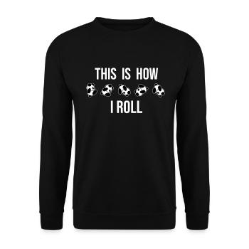 This is how I roll cute bear panda - Unisex Sweatshirt - black - Front - Alina (178cm) & Michal (187cm)