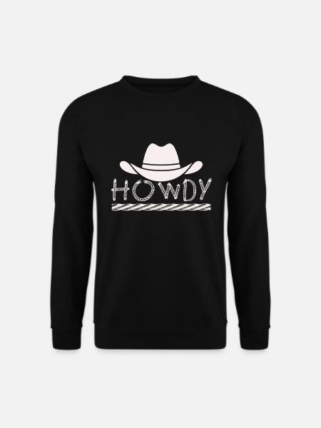 Howdy Western Country Southern Cowboy Texas - Unisex Pullover - Schwarz