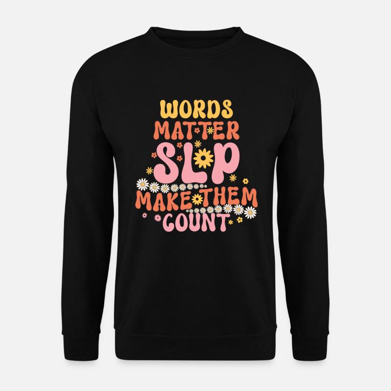 Groovy Speech Language Pathologist SLP - Unisex Sweatshirt - black