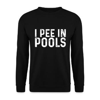 Ich Pinkle In Pools Lustige Witze Sarkastische - Unisex Pullover - Schwarz - Vorne - Alina (178cm) & Michal (187cm)