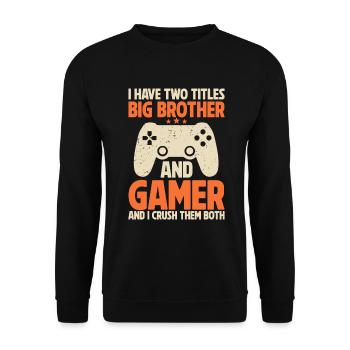 Big Brother Video Gamer New Brother Gaming - Sweat-shirt Unisexe - noir - Devant - Alina (178cm) & Michal (187cm)