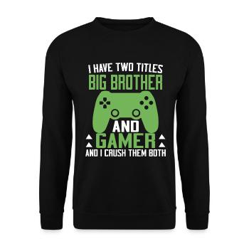 Big Brother Video Gamer New Brother Gaming - Sweat-shirt Unisexe - noir - Devant - Alina (178cm) & Michal (187cm)