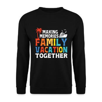 Cruise Family Trip Family Patry Ship Holidays - Unisex Sweatshirt - black - Front - Alina (178cm) & Michal (187cm)