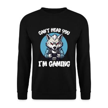 Can't Hear You I'm Gaming Wolf Video Games Gamer - Unisex Sweatshirt - black - Front - Alina (178cm) & Michal (187cm)