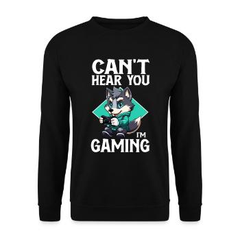 Can't Hear You I'm Gaming Wolf Video Games Gamer - Unisex Sweatshirt - black - Front - Alina (178cm) & Michal (187cm)