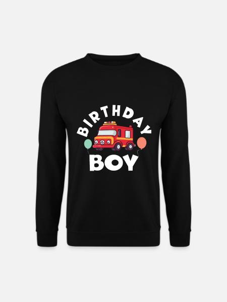 Birthday Boy Firefighter Birthday Boy - Unisex Sweatshirt - black