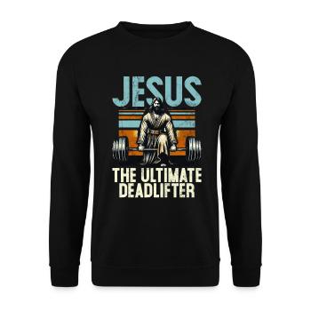 Jesus The Ultimate Deadlifter Christian Gym - Unisex Sweatshirt - black - Front - Alina (178cm) & Michal (187cm)