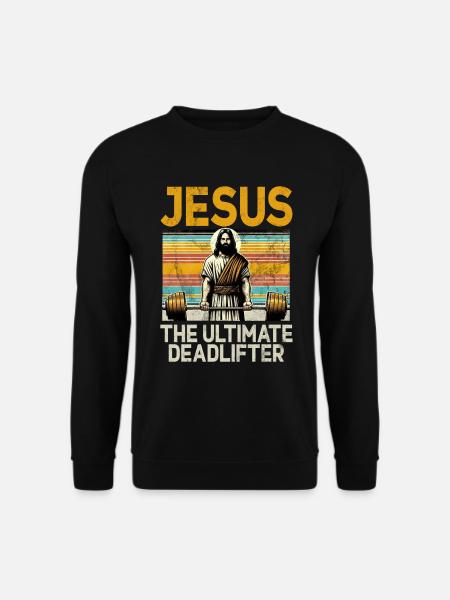 Jesus The Ultimate Deadlifter Christian Gym - Unisex Pullover - Schwarz