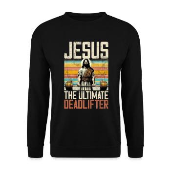 Jesus The Ultimate Deadlifter Christian Gym - Unisex Sweatshirt - black - Front - Alina (178cm) & Michal (187cm)
