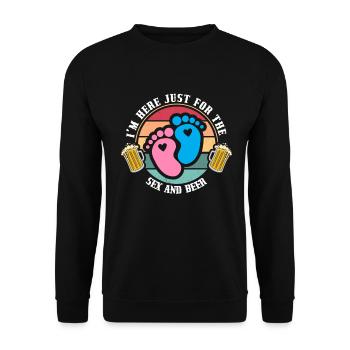 Ich Bin Nur Für Den Sex Und Das Bier Hier - Unisex Pullover - Schwarz - Vorne - Alina (178cm) & Michal (187cm)