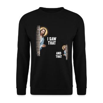 I Saw Jesus Meme Funny Christian - Unisex Sweatshirt - black - Front - Alina (178cm) & Michal (187cm)