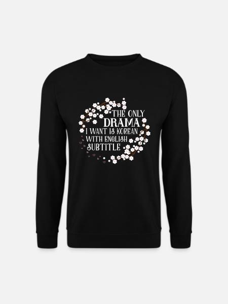 Korean Drama Merch K-Drama Lover Fan - Unisex Sweatshirt - black