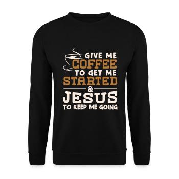 Café pour me faire démarrer Jésus pour me permettre de continuer - Sweat-shirt Unisexe - noir - Devant - Alina (178cm) & Michal (187cm)