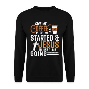 Café pour me faire démarrer Jésus pour me permettre de continuer - Sweat-shirt Unisexe - noir - Devant - Alina (178cm) & Michal (187cm)