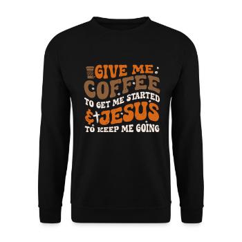 Café pour me faire démarrer Jésus pour me permettre de continuer - Sweat-shirt Unisexe - noir - Devant - Alina (178cm) & Michal (187cm)