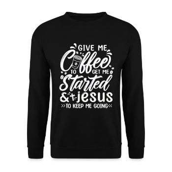 Café pour me faire démarrer Jésus pour me permettre de continuer - Sweat-shirt Unisexe - noir - Devant - Alina (178cm) & Michal (187cm)