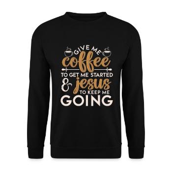 Café pour me faire démarrer Jésus pour me permettre de continuer - Sweat-shirt Unisexe - noir - Devant - Alina (178cm) & Michal (187cm)