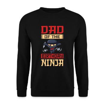 Ninja Dad Birthday Matching Family Ninja Warrior - Unisex Pullover - Schwarz - Vorne - Alina (178cm) & Michal (187cm)