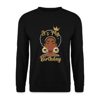 Geburtstagskönigin Afroamerikaner Melanin Schwarz - Unisex Pullover - Schwarz - Vorne - Alina (178cm) & Michal (187cm)