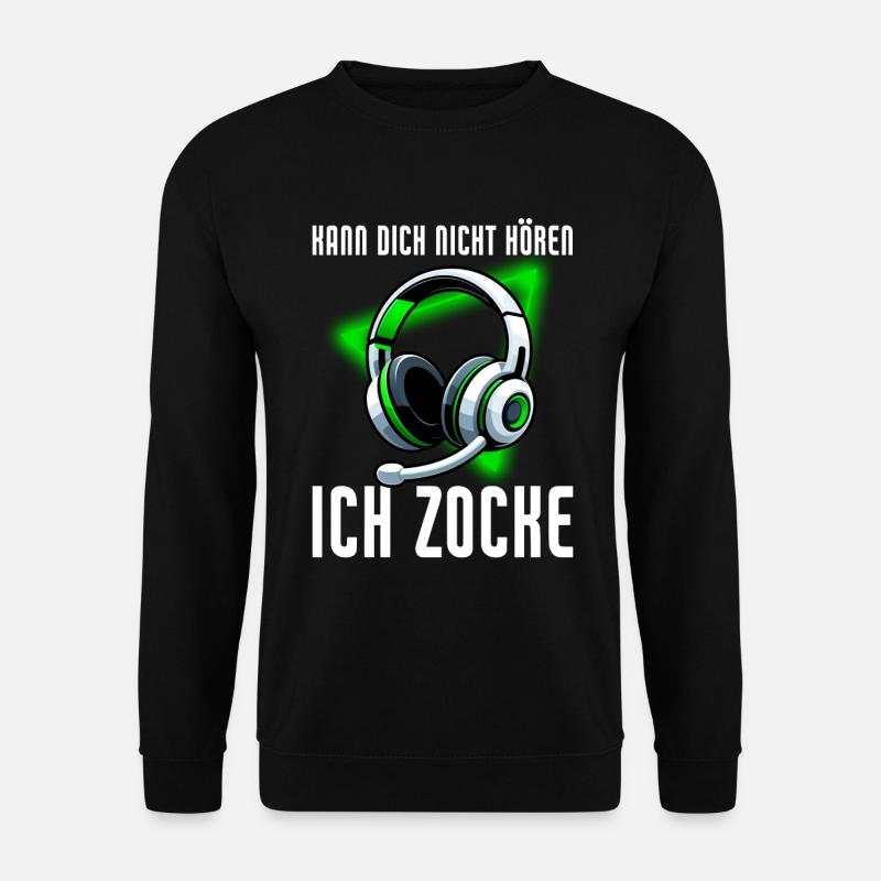 Ich Kann Dich Nicht Hören Ich Zocke Gaming - Unisex Pullover - Schwarz