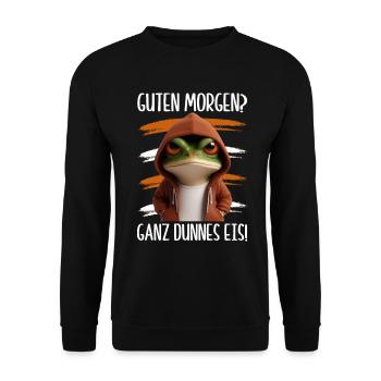 Good morning? Very Thin Ice Frog Frog Funnier - Unisex Sweatshirt - black - Front - Alina (178cm) & Michal (187cm)