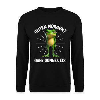 Good morning? Very Thin Ice Frog Frog Funnier - Unisex Sweatshirt - black - Front - Alina (178cm) & Michal (187cm)